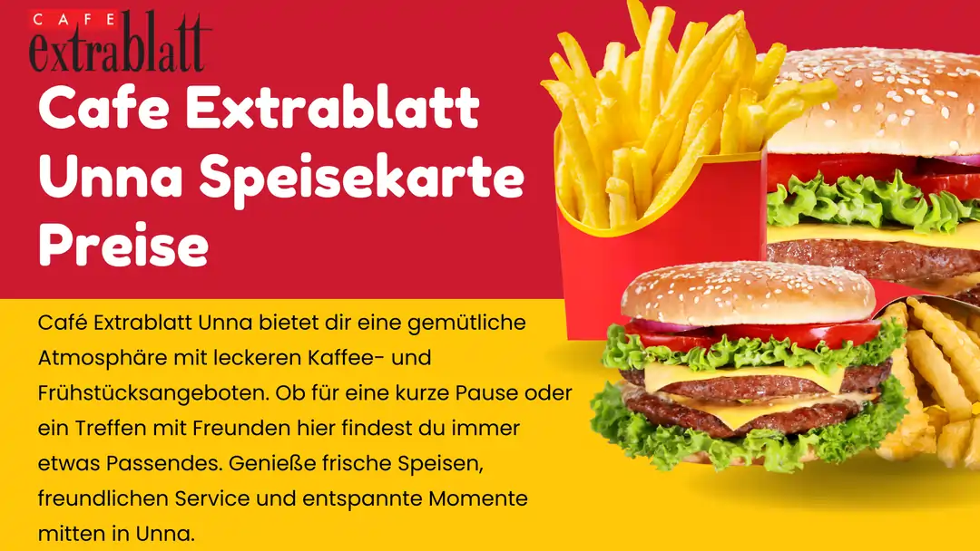 Cafe Extrablatt unna speisekarte preise